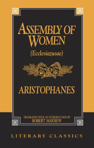 The Assembly of Women (Ecclesiazusae) / Edition 1