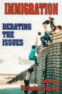 Immigration: Debating the Issues