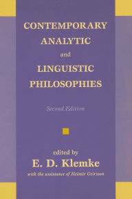 Title: Contemporary Analytic and Linguistic Philosophies, Author: E. D. Klemke