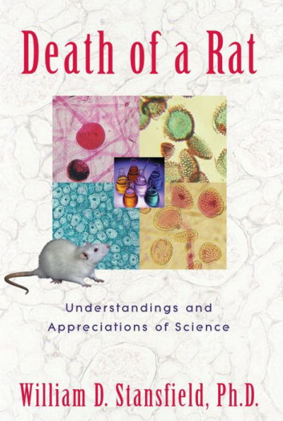 Death of a Rat: Understandings and Appreciations of Science