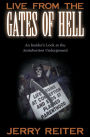 Live from the Gates of Hell: An Insider's Look at the Anti-Abortion Movement / Edition 1