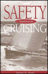 Title: Safety Preparations for Cruising, Author: Jeremy R. Hood