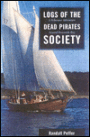 Logs of the Dead Pirates Society: A Schooner Adventure Around Buzzards Bay