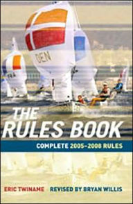 The Rules Book: 2005-2008 Racing Rules