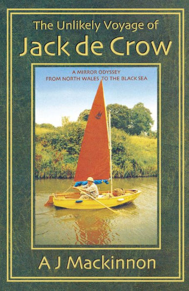 The Unlikely Voyage of Jack De Crow: A Mirror Odyssey from North Wales to the Black Sea