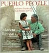 Title: Pueblo People: Ancient Traditions, Modern Lives, Author: Marcia Keegan