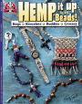 Hemp It Up With Beads: Bags Bracelets Buddies Crosses