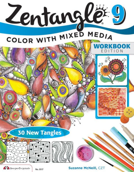 Zentangle 9: Adding Beautiful Colors with Mixed Media
