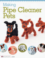 Title: Making Pipe Cleaner Pets, Author: Boutique-Sha Of Japan
