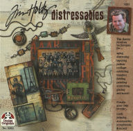 Title: Tim Holtz Distressables: Tim shares fabulous techniques for aging, distressing, layering, and patinas..., Author: Tim Holtz