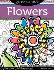 Title: Zenspirations Coloring Book Flowers: Create, Color, Pattern, Play!, Author: Joanne Fink