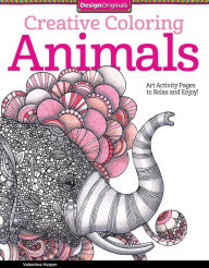 Title: Creative Coloring Animals: Art Activity Pages to Relax and Enjoy!, Author: Valentina Harper