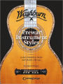 History of Washburn Guitar: Pre-War Instruments Styles, Guitars, Mandolins, Banjos and Ukuleles 1883-1940