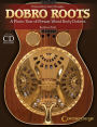 Dobro Roots (Book/CD)