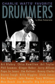 Title: Charlie Watts' Favorite Drummers, Author: Chet Falzerano