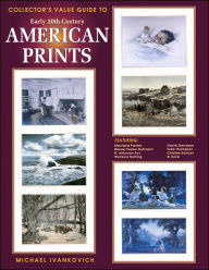 Collector's Value Guide to Early 20th Century American Prints