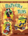 Collector's Guide to Battery Toys