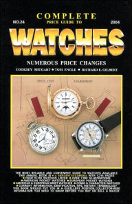 Complete Price Guide to Watches 2004