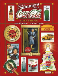 B.J. Summers' Guide to Coca-Cola (B.J Summers Guide to Series)