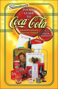 B. J. Summers' Pocket Guide to Coca-Cola, 6th Edition