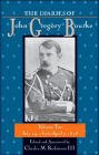 The Diaries of John Gregory Bourke, Volume 2: July 29, 1876, to April 7, 1878