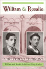 William & Rosalie: A Holocaust Testimony