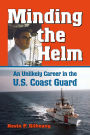 Minding the Helm: An Unlikely Career in the U.S. Coast Guard