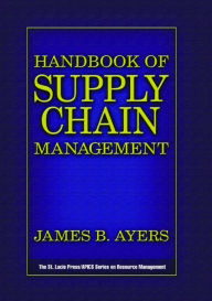 Handbook of Supply Chain Management / Edition 1