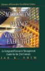 Accounting and Finance for the NonFinancial Executive: An Integrated Resource Management Guide for the 21st Century