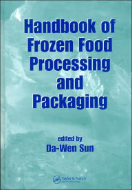 Handbook of Frozen Food Processing and Packaging