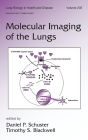 Molecular Imaging of the Lungs / Edition 1