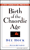 Birth of the Chaordic Age