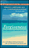 Forgiveness: The Greatest Healer of All