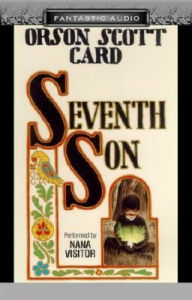 Seventh Son (Alvin Maker Series #1)