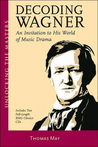 Decoding Wagner a Basic Guide