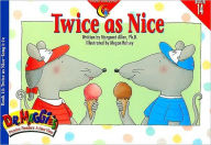 Twice as Nice