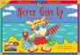 Never Give Up: Learning about Perseverance