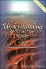 Understanding Radioactive Waste / Edition 5