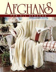 Title: Afghans for All Seasons, Author: Leisure Arts