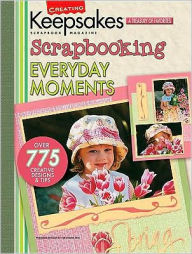 Scrapbooking Everyday Moments