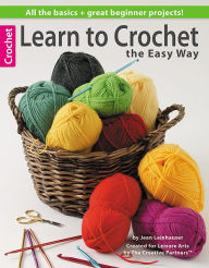 Title: Learn To Crochet the Easy Way (Leisure Arts #4334), Author: Rita Weiss Creative Partners