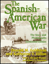 The Spanish-American War: The Story and Photographs