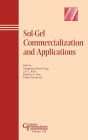 Sol-Gel Commercialization and Applications / Edition 1
