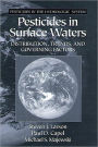 Pesticides in Surface Waters: Distribution, Trends, and Governing Factors / Edition 1