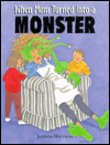 When Mom Turned into a Monster