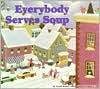 Everybody Serves Soup