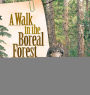 A Walk in the Boreal Forest