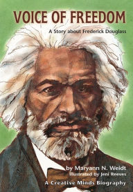 Voice of Freedom: A Story about Frederick Douglass