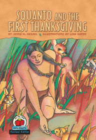 Title: Squanto and the First Thanksgiving, 2nd Edition, Author: Joyce K. Kessel