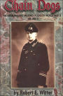 Chain Dogs: The German Army Military Police of World War II